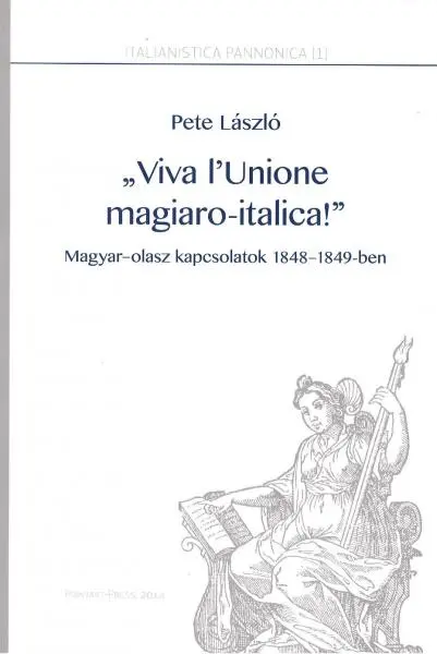 &bdquo;Viva l&rsquo;Unione magiaro-italica!&rdquo;